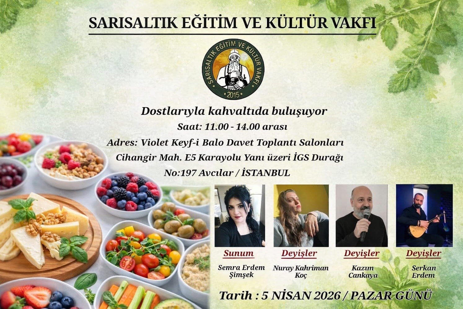 Sarısaltık Vakfı Dostlarıyla kahvaltıda Buluşuyor